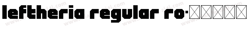 Leftheria Regular Ro字体转换